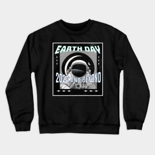 Earth Day 2024 and Beyond Eclipse Earth Sun Moon Astronaut space Crewneck Sweatshirt